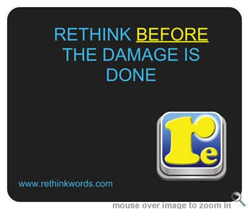 ReThink - Before the Damage is Done